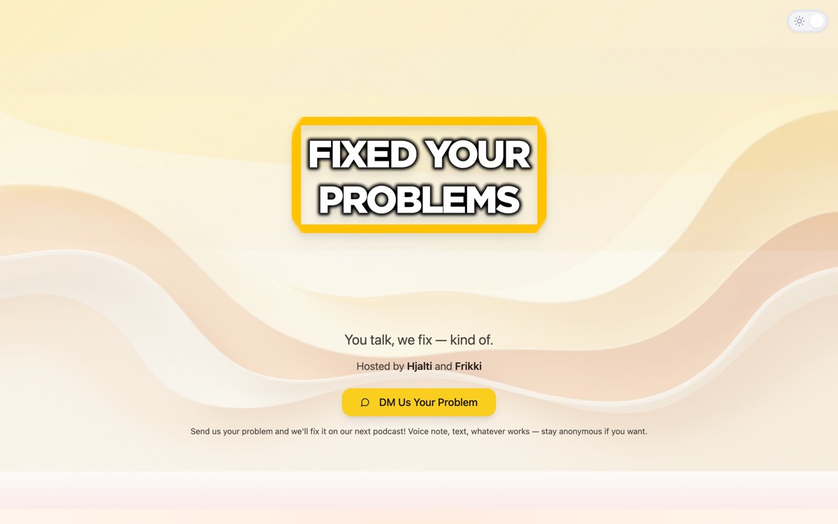 The Fixed Your Problems podcast website